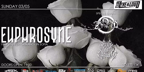 EUPHROSYNE w\/ ZIMA & END OF DAWN at Live and Loud,Sofia