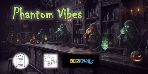 Phantom Vibes @ 2Glass