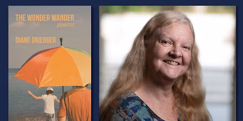 Diane Driedger Book Launch (The Wonder Wander)