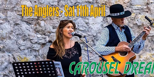 CAROUSEL DREAM Live at The Anglers Rhos on Sea