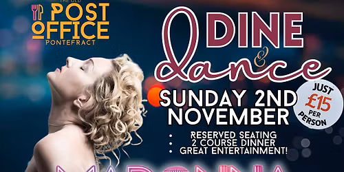 Dine & Dance with Madonna tribute @ The Old PO