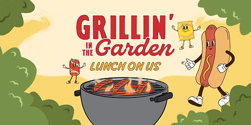Grillin\u2019 in the Garden