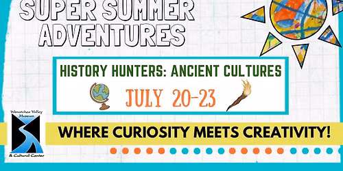 Super Summer Adventures - History Hunters: Ancient Cultures