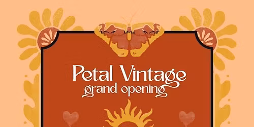Petal Vintage Grand Opening