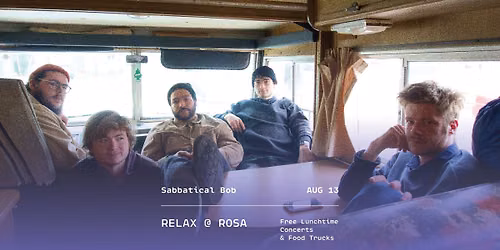 Sabbatical Bob | Relax at Rosa