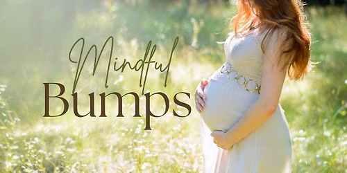 Mindful Bumps