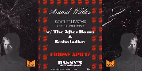 Anand Wilder (of Yeasayer) w\/ The After Hours & Eesha Jadhav @ Manny's \/\/ Friday Apr 17