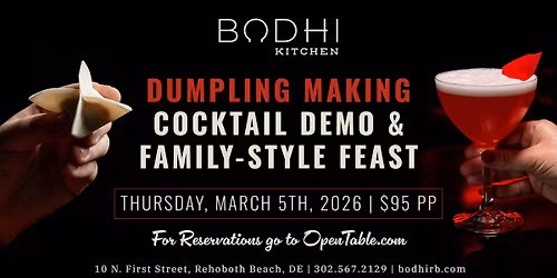 Dumpling Making, Cocktail Demo & Family-Style Feast at Bodhi Kitchen