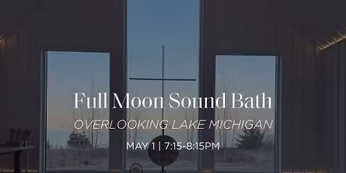 Full Moon Sound Bath - Flower Moon