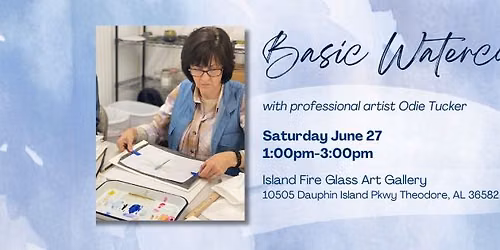  Basic Watercolors Painting with Professional Artist Odie Tucker