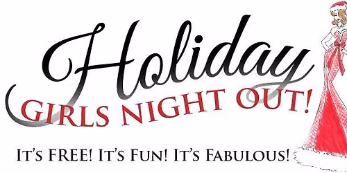 Holiday Girl's Night Out