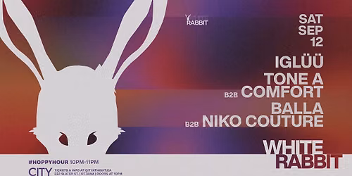 White Rabbit: IGL\u00dc\u00dc, TONE A b2b COMFORT, BALLA b2b NIKO COUTURE