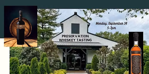 Preservation Whiskey Tasting