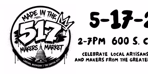 Made in the 517: MAKERS MARKET 