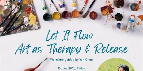 Let It Flow - Art as Therapy & Release