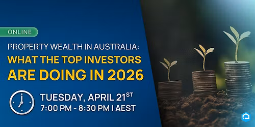 Property Wealth in Australia: What the Top Investors Are Doing in 2026