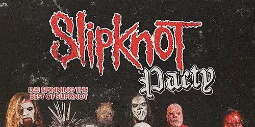 SLIPKNOT NIGHT PUBLIC HOLIDAY EVE MELBOURNE