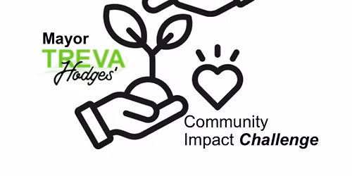 Mayor Treva\u2019s Community Impact Challenge