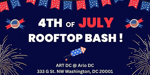 July 4th Rooftop Skyline Party @ ART DC