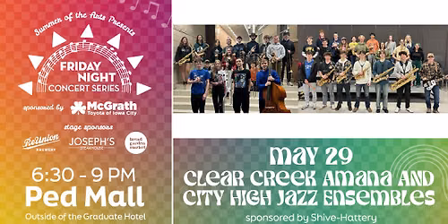 Friday Night Concert Series: Clear Creek Amana AND City High Jazz