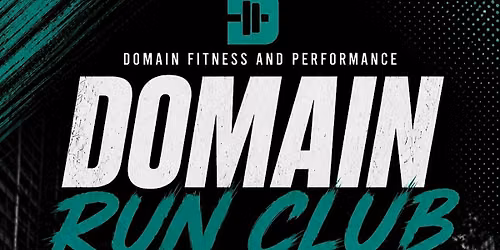 Domain Fitness & Performance Run Club