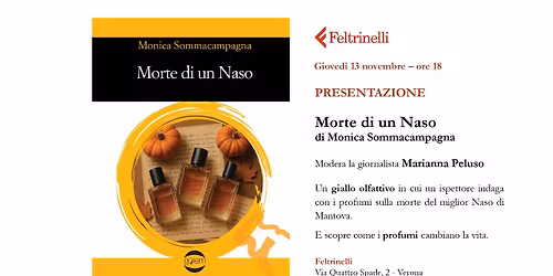 PRESENTAZIONE DEL ROMANZO "MORTE DI UN NASO" A VERONA