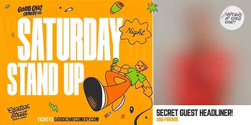 Saturday Night Standup w\/ Secret Guest Headliner [Upstairs Session]