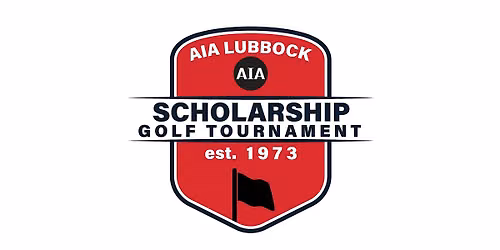 AIA Lubbock's 53rd Annual Scholarship Golf Tournament