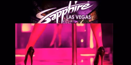 #1 ADULT PARTY IN LAS VEGAS \/\/ SAPPHIRE GENTLEMEN'S CLUB
