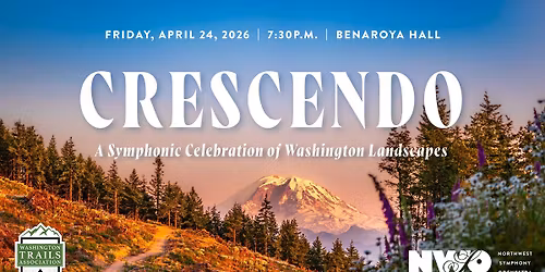 Crescendo: A Symphonic Celebration of Washington Landscapes
