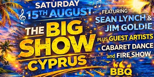 THE BIG SHOW CYPRUS \u201826
