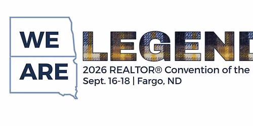 Legendary 2026 REALTOR\u00ae Convention of the Dakotas