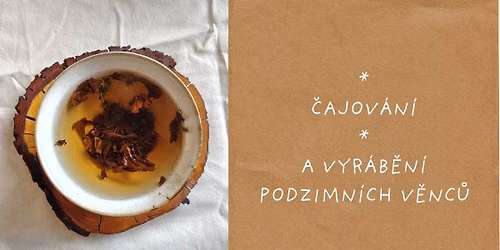 \u010cajov\u00e1n\u00ed & Vyr\u00e1b\u011bn\u00ed podzimn\u00edch v\u011bnc\u016f