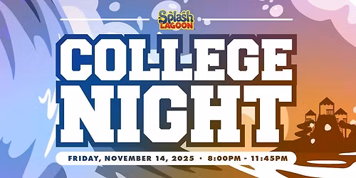 College Night at Splash Lagoon!