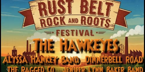 The Rust Belt Rock & Roots Festival