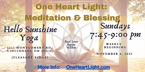 One Heart Light: Meditation & Blessing (@Hello Sunshine Yoga - Cincinnati)
