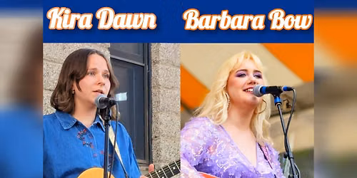 Kira Dawn, Barbara Bow featured at the Bistro Showcase
