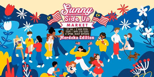 Sunny Side Up Market: Merdeka Edition 2026