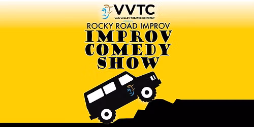 VVTC Presents: Rocky Road Improv - A Live Improv Comedy Show!