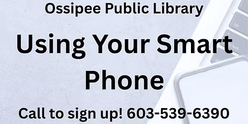 Using Your Smartphone