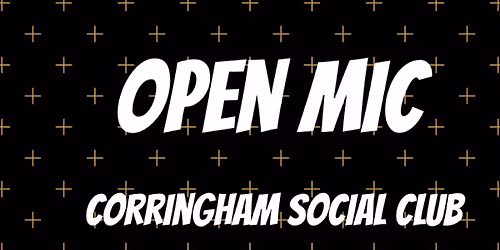 Corringham Social Club Open Mic with guest band Fitz & Sons