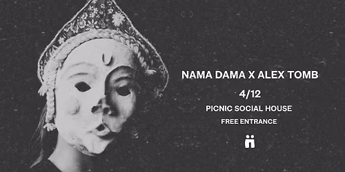 NAMA DAMA X ALEX TOMB