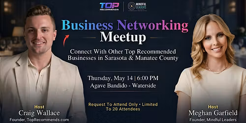 Business Networking Meetup | Sarasota & Manatee County by Top Recommends