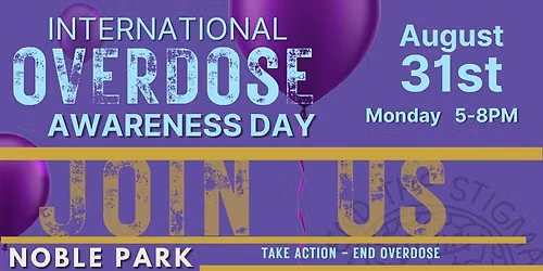 Annual International Overdose Awareness Day