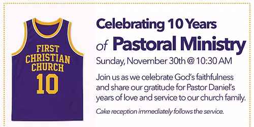 Celebrating 10 Years of Pastoral Ministry
