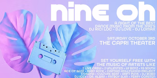 NINE OH! A Night Of 90's Dance Music