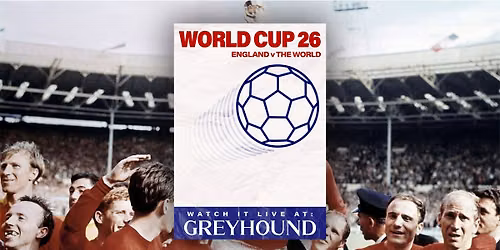 England v Panama - World Cup 2026 at The Greyhound