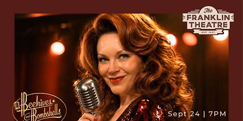 Beehives & Bombshells: A Tribute to the Women of the 40\u2019s, 50\u2019s, and 60\u2019s