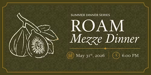 ROAM Mezze Dinner