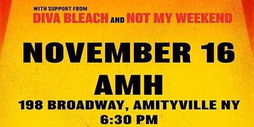 Action\/Adventure, Diva Bleach, Not My Weekend @ AMH